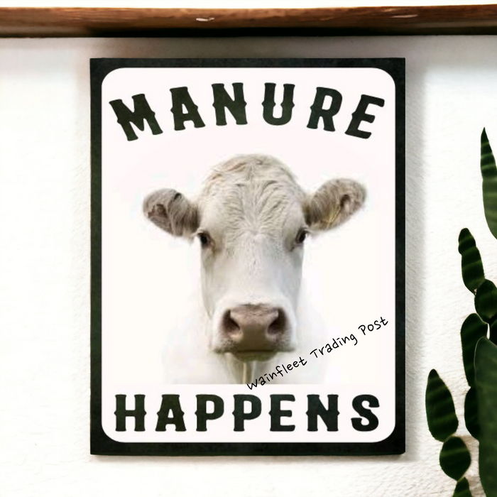 cow farm sign shit happens