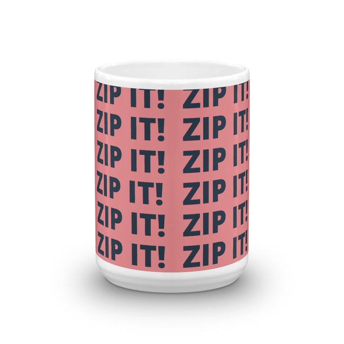 Zip It! Glossy Mug