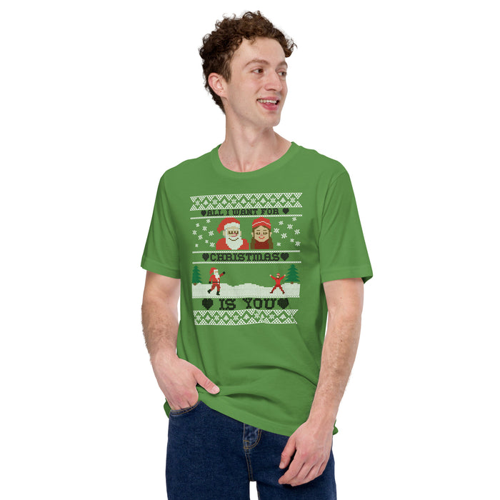 All I Want For Christmas Is You Ugly T-Shirt - Unisex - Bloom Seventy Seven