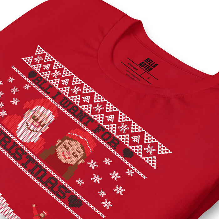 All I Want For Christmas Is You Ugly T-Shirt - Unisex - Bloom Seventy Seven