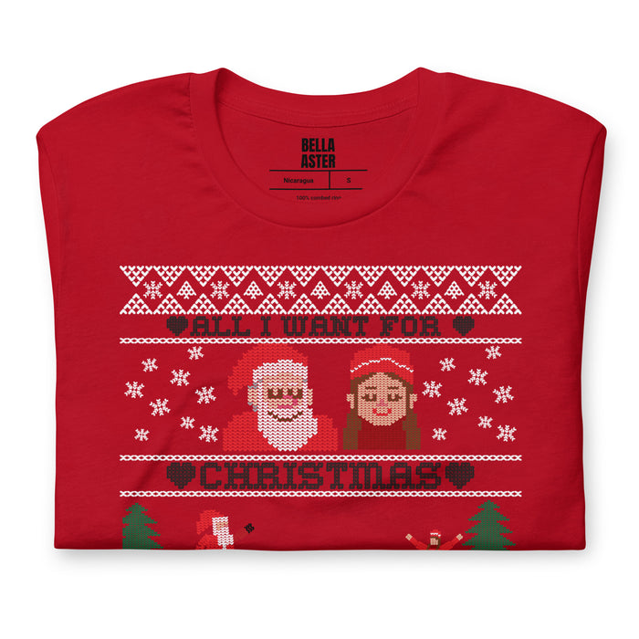 All I Want For Christmas Is You Ugly T-Shirt - Unisex - Bloom Seventy Seven