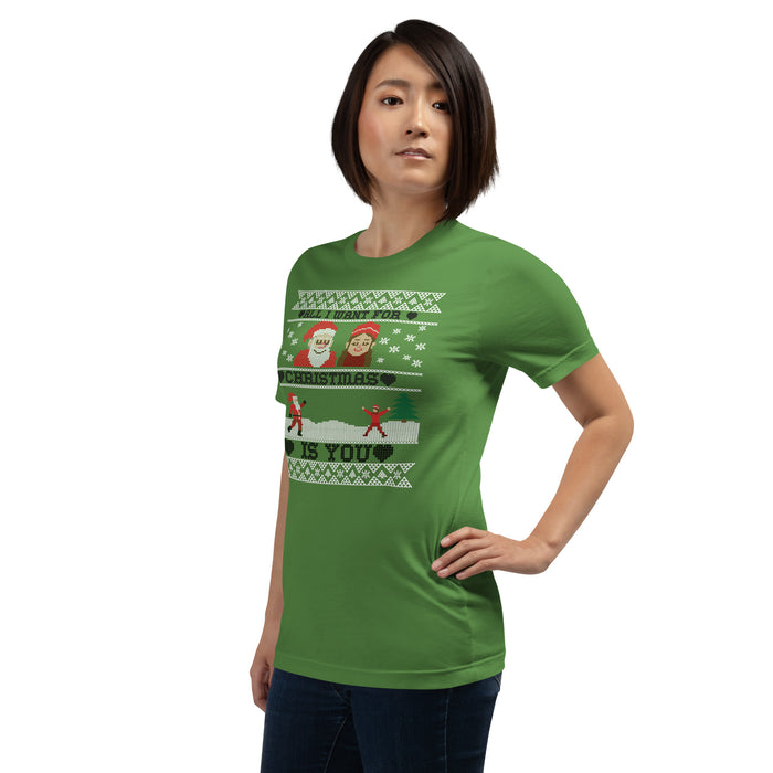 All I Want For Christmas Is You Ugly T-Shirt - Unisex - Bloom Seventy Seven