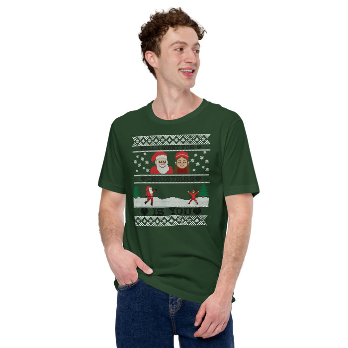 All I Want For Christmas Is You Ugly T-Shirt - Unisex - Bloom Seventy Seven