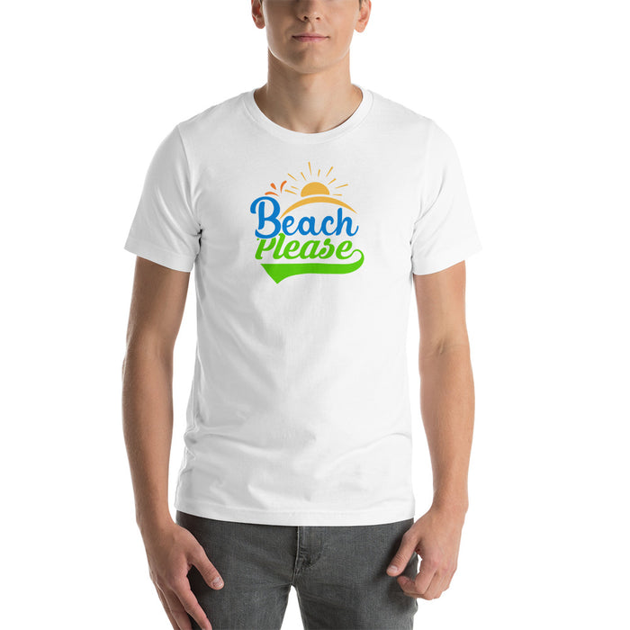 Beach Please Unisex T-Shirt