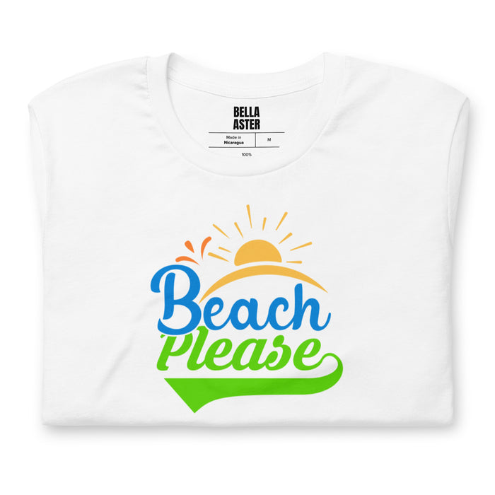 Beach Please Unisex T-Shirt