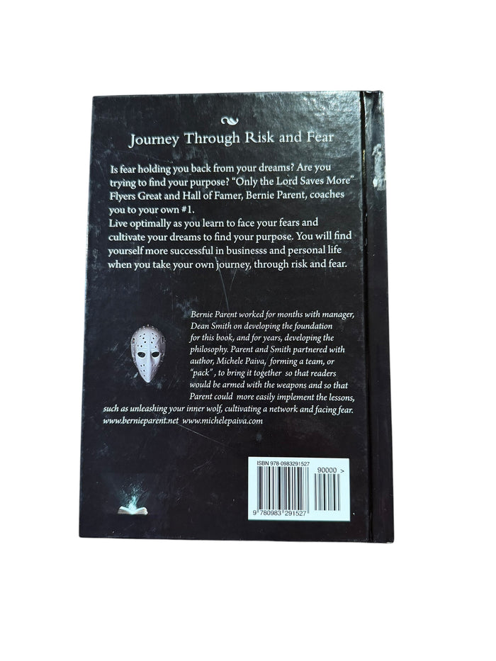 BERNIE PARENT PHILADELPHIA FLYERS 2011 "JOURNEY THROUGH RISK AND FEAR" SIGNED HARDBACK BOOK