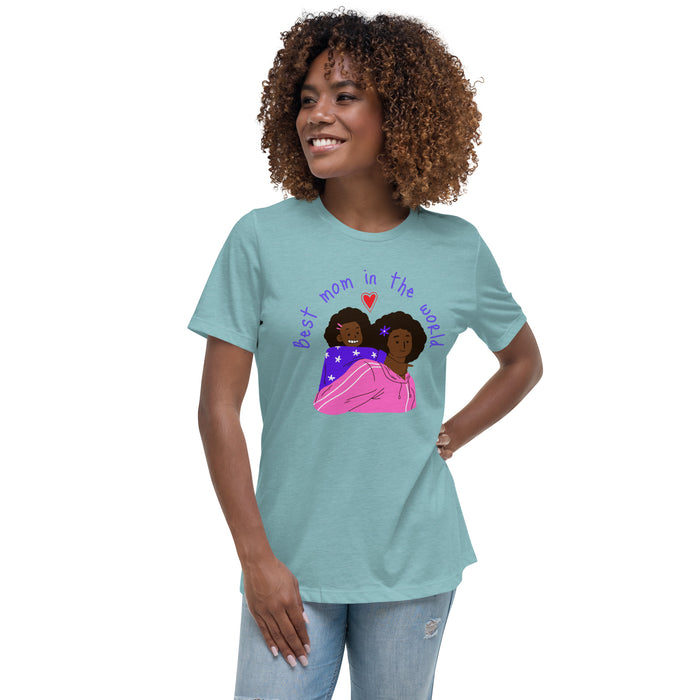 Best Mom In The World Women's Relaxed T-Shirt