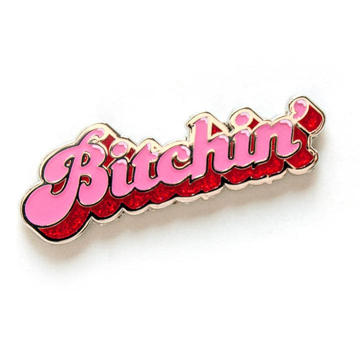 Bitchin' Pin