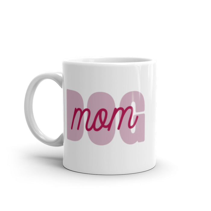 Dog Mom White Glossy Mug