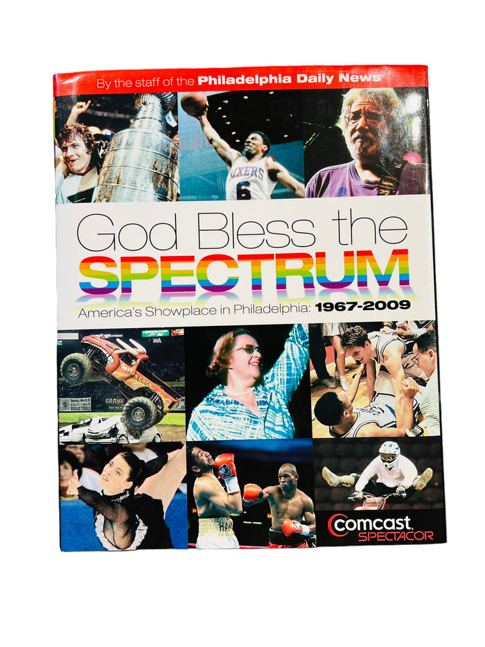 GOD BLESS THE PHILADELPHIA SPECTRUM 2009 HARDBACK BOOK