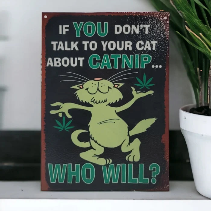 Funny handmade aluminum catnip sign featuring a playful cat design for cat lovers.