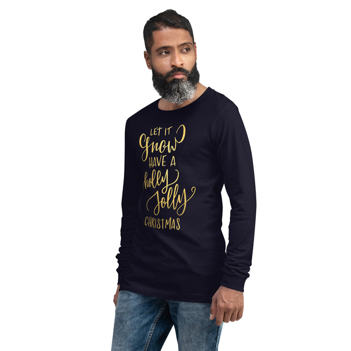 Let It Snow Unisex Long Sleeve Tee