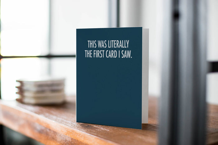 Literally The First Card I Saw Card