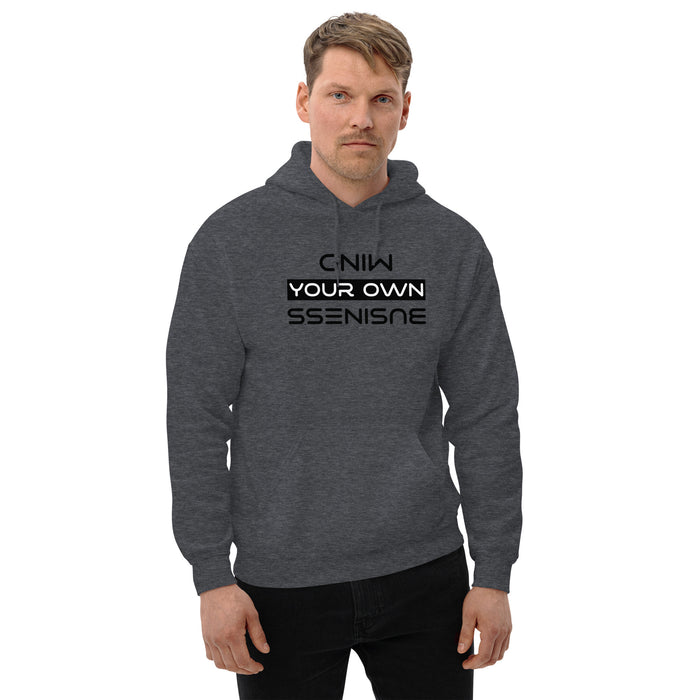 Mind Your Own Business Unisex Hoodie