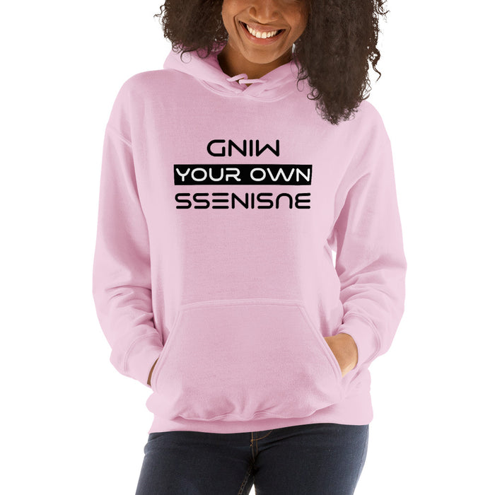 Mind Your Own Business Unisex Hoodie