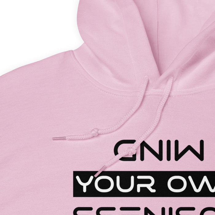 Mind Your Own Business Unisex Hoodie