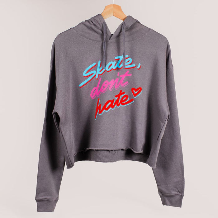 "Skate Don't Hate" Crop Hoodie - Storm