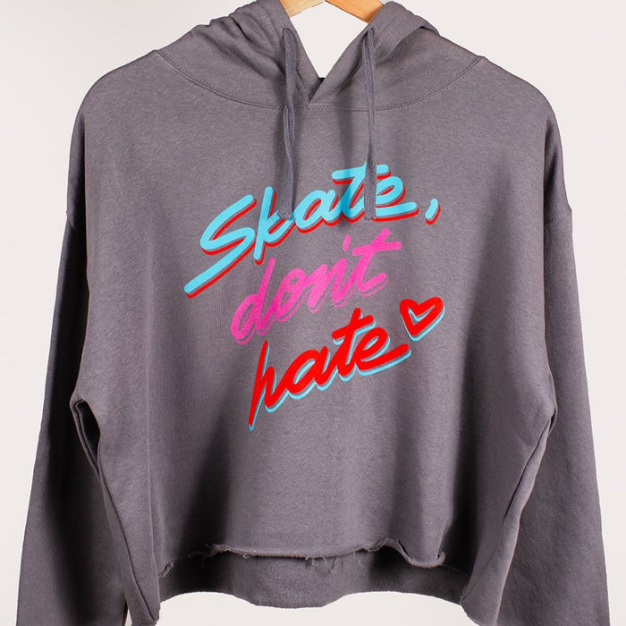 "Skate Don't Hate" Crop Hoodie - Storm