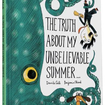 The Truth About My Unbelievable Summer...